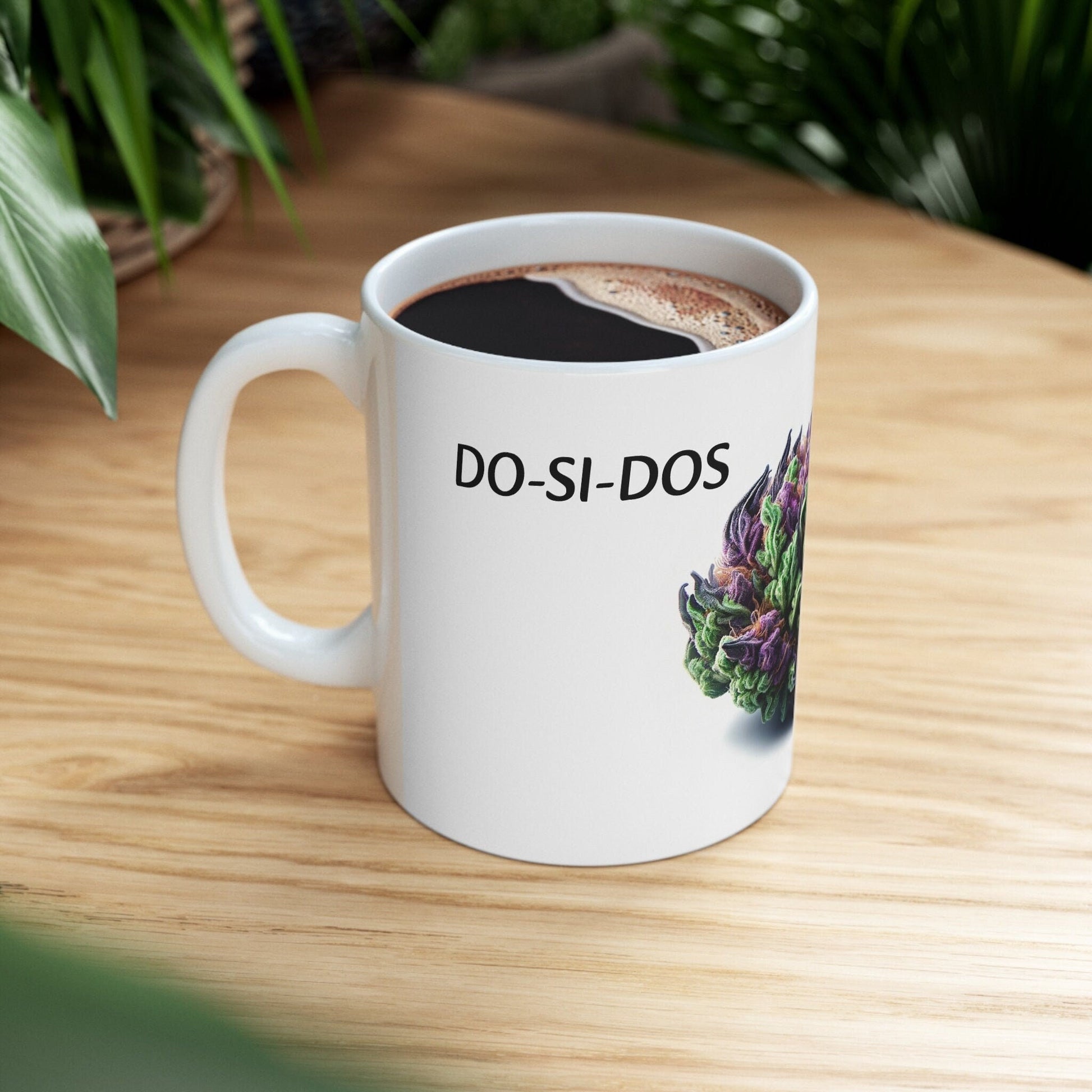 DO-SI-DOS - Weed Coffee Mug (11oz) - Perfect Strains Gift for Smokers, Stoners, Growers; Wake and Bake Mug / 420 Weed Mug, Marijuana Gift