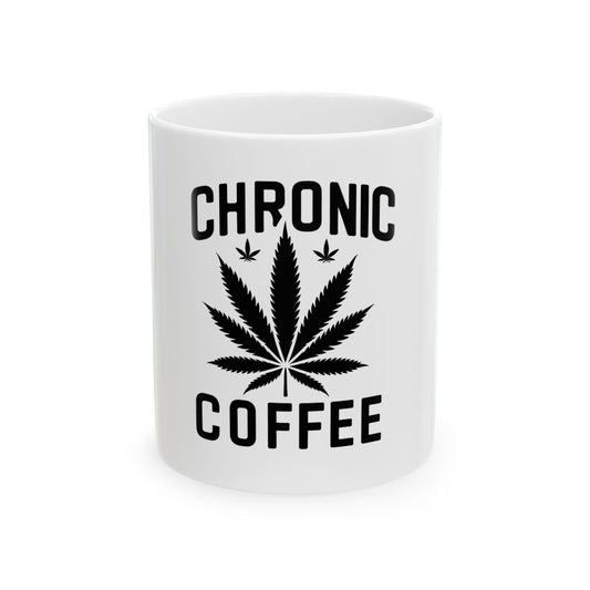 CHRONIC COFFEE MUG - 420 Coffee Mug (11oz)