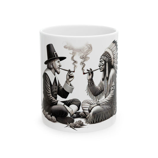 PILGRIM & INDIAN SMOKING - Weed Coffee Mug (11oz) - Thanksgiving Gift for Weed Smokers, Stoners, Growers; Wake and Bake / 420 Mug, Weed Gift