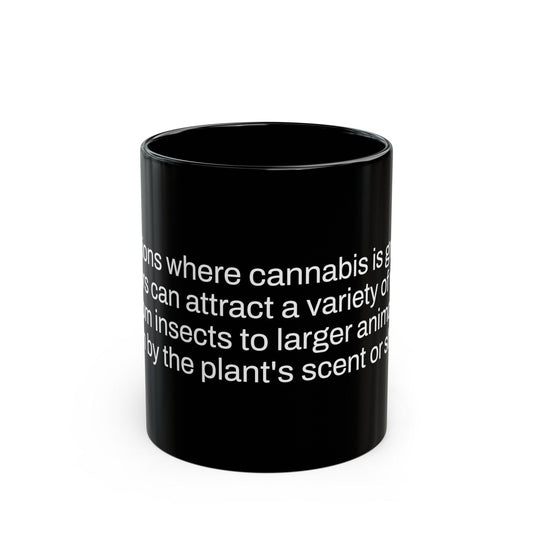 ANIMALS Weed Fact - Weed Coffee Mug (11oz) - Perfect Gift for Smokers, Stoners, Growers; Wake and Bake Mug / Weed Mug / BLACK Mug