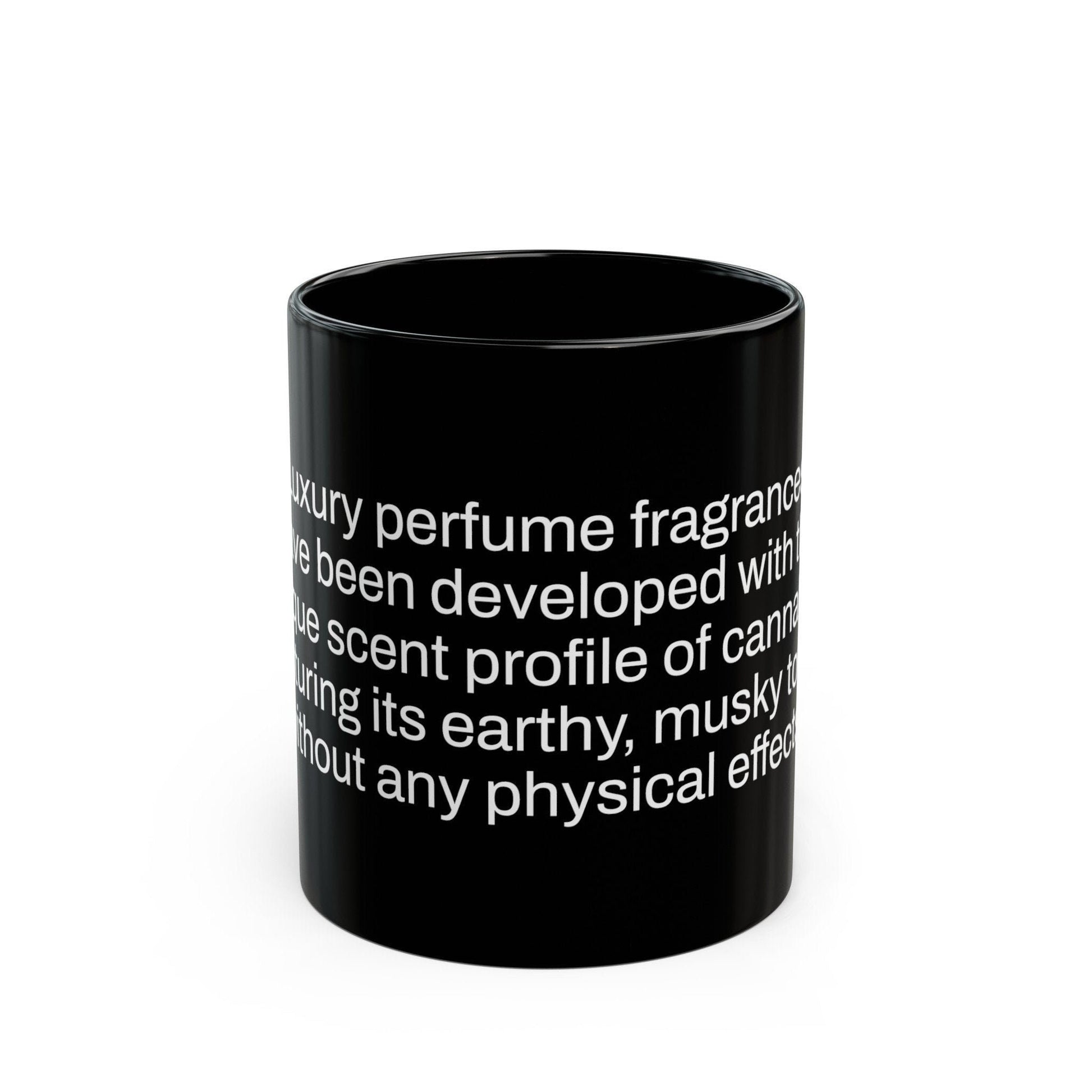 WEED PERFUME Fact - Weed Coffee Mug (11oz) - Perfect Gift for Smokers, Stoners, Growers; Wake and Bake Mug / Weed Mug / BLACK Mug