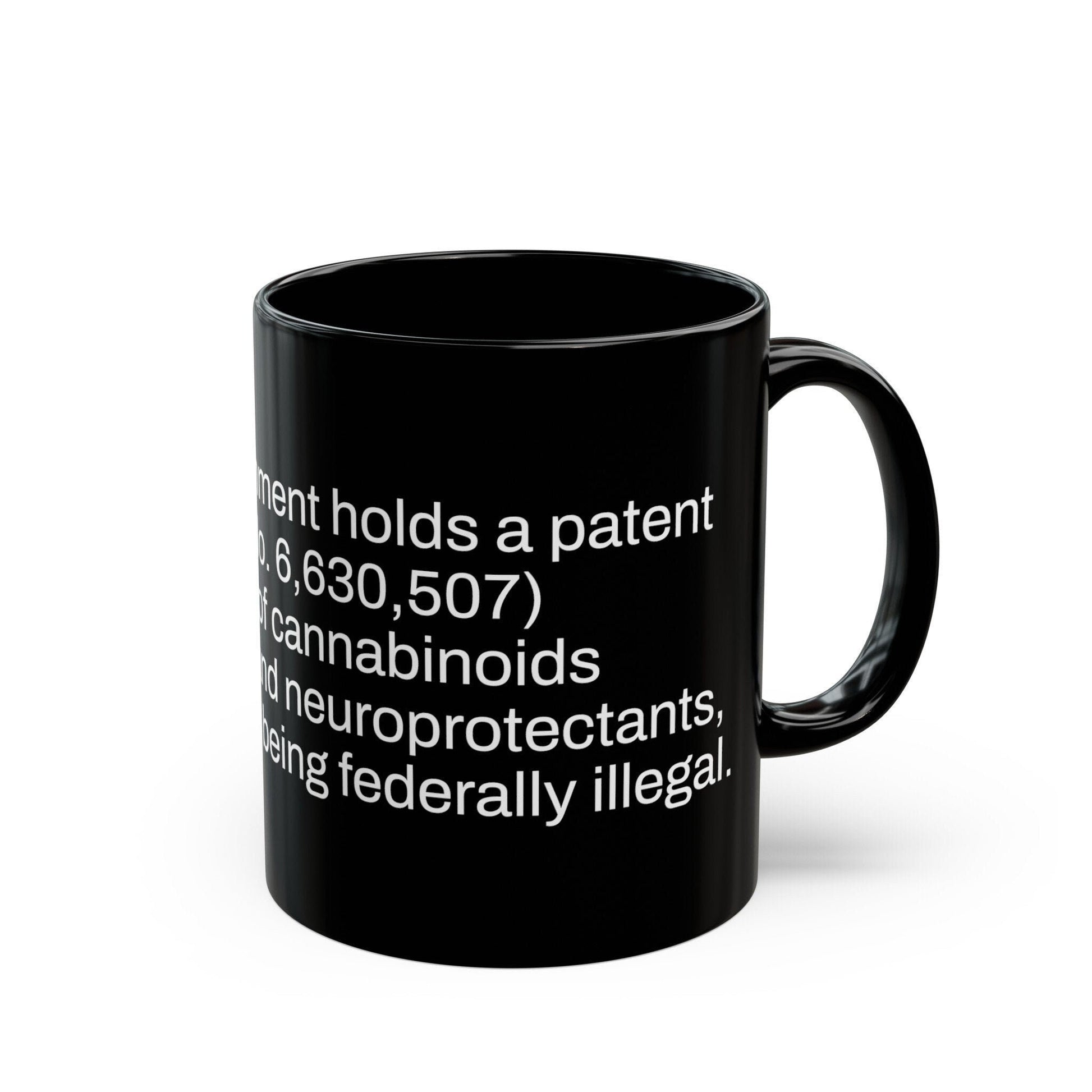 GOVERNMENT Weed Fact - Weed Coffee Mug (11oz) - Perfect Gift for Smokers, Stoners, Growers; Wake and Bake Mug / Weed Mug / BLACK Mug