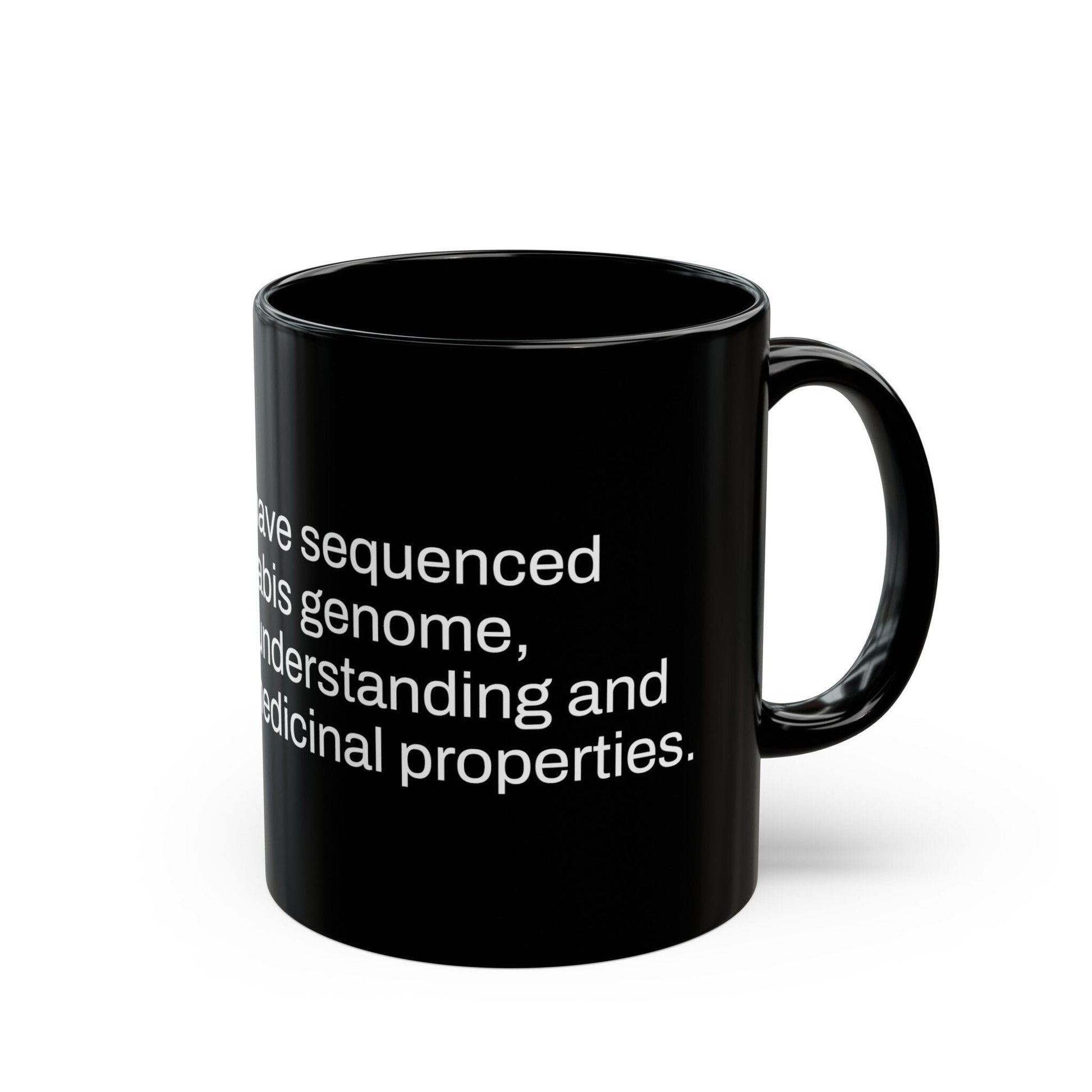GENOME Weed Fact - Weed Coffee Mug (11oz) - Perfect Gift for Smokers, Stoners, Growers; Wake and Bake Mug / Weed Mug / BLACK Mug