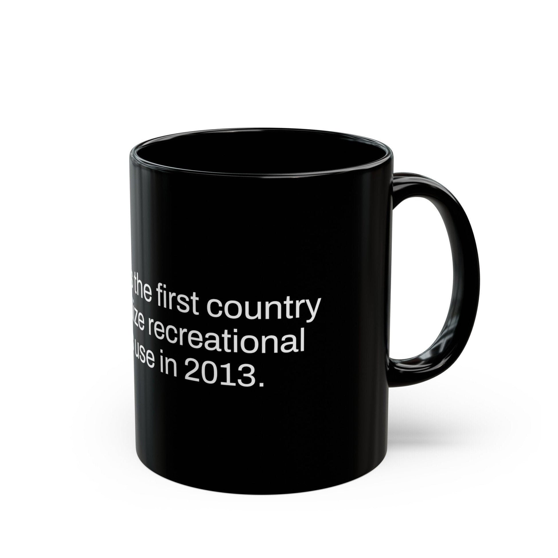 URUGUAY Weed Fact - Weed Coffee Mug (11oz) - Perfect Gift for Smokers, Stoners, Growers; Wake and Bake Mug / Weed Mug / BLACK Mug