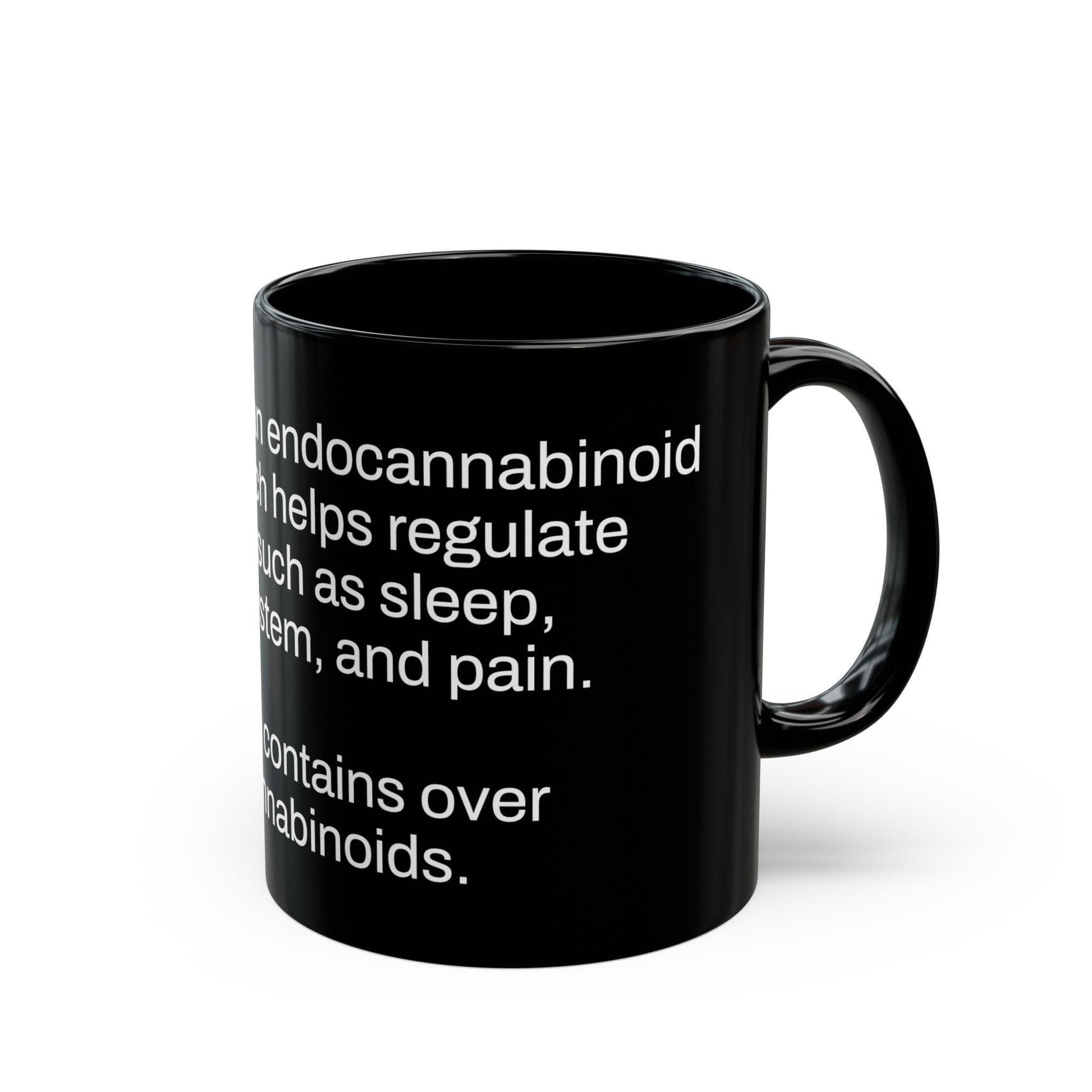 ENDOCANNABINOID Weed Fact - Weed Coffee Mug (11oz) - Perfect Gift for Smokers, Stoners, Growers; Wake and Bake Mug / Weed Mug / BLACK Mug