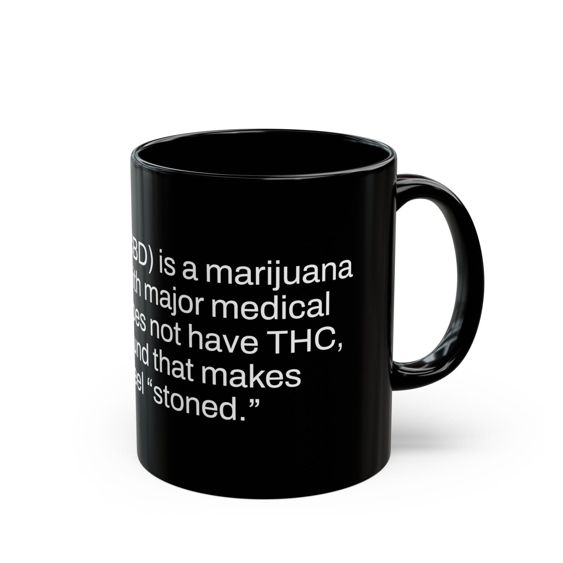 CBD Weed Fact - Weed Coffee Mug (11oz) - Perfect Gift for Smokers, Stoners, Growers; Wake and Bake Mug / Weed Mug / BLACK Mug