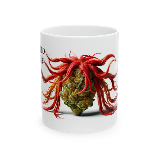 RED HEADED STRANGER - Weed Strain Themed Coffee Mugs - Perfect Gift for Smokers, Stoners, Marijuana Lovers; Wake and Bake Essentials