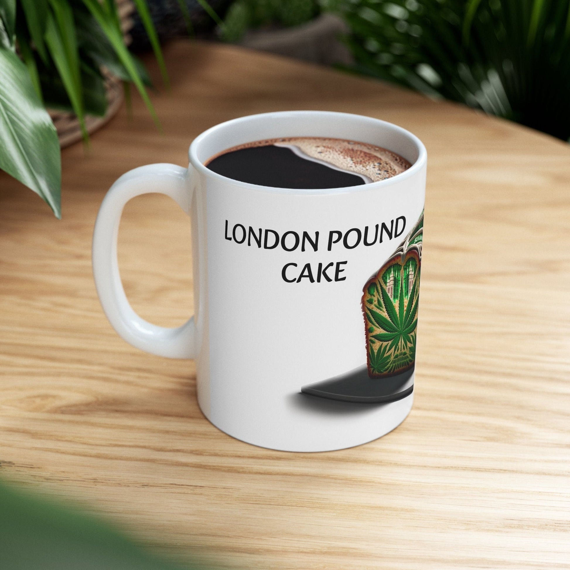 LONDON POUND CAKE - Weed Coffee Mug (11oz) - Perfect Strains Gift for Smokers, Stoners, Growers; Wake & Bake / 420 Weed Mug, Marijuana Gift