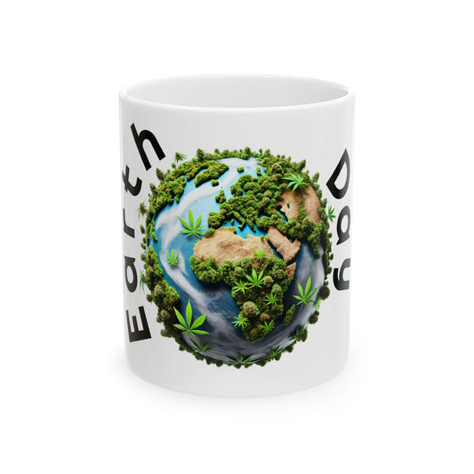 420 EARTH DAY - Weed Coffee Mug (11oz) - Stoner Earth Day Gift for Stoners, Smokers, Growers; Wake & Bake / 420 Mug, Weed / Earth Day Mug