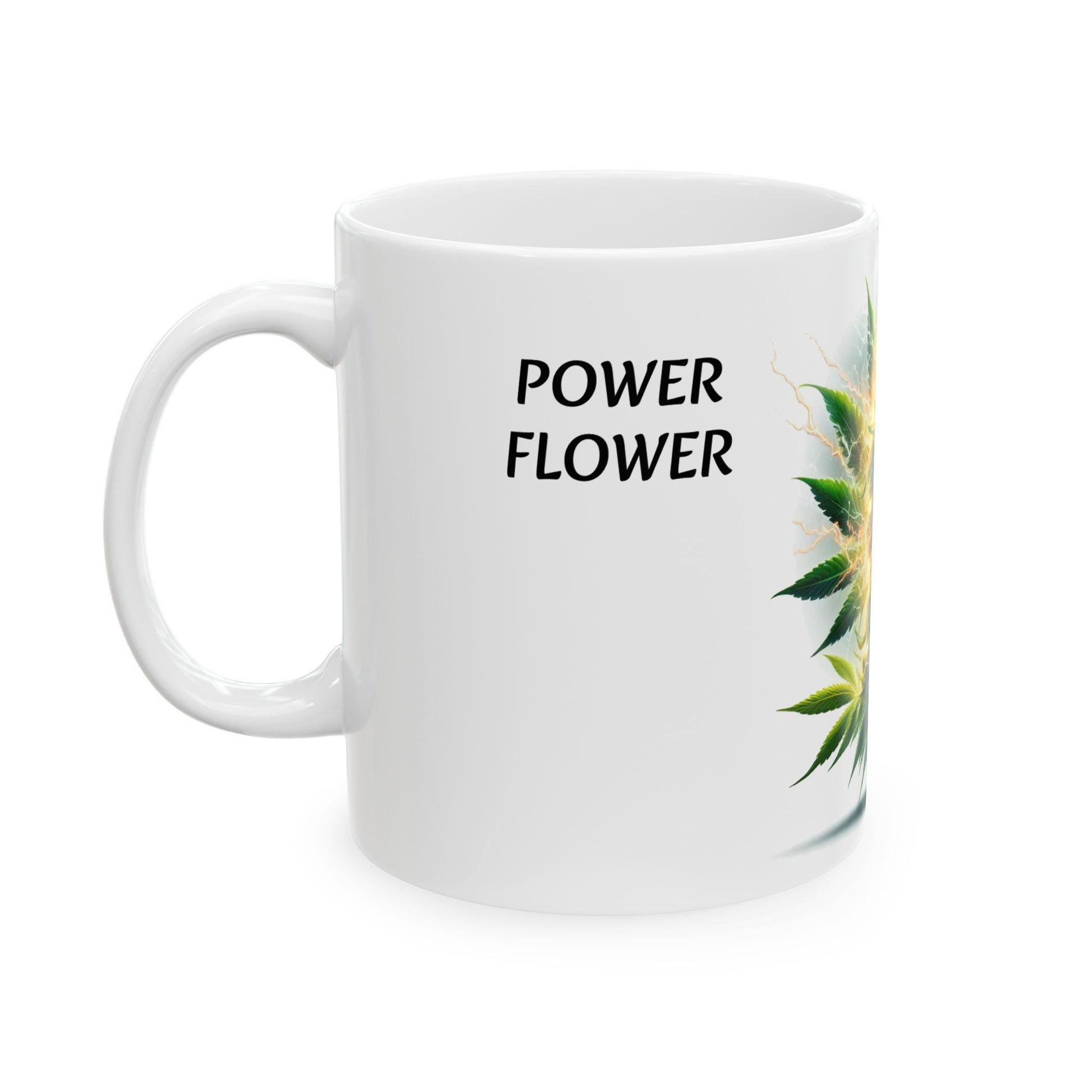 POWER FLOWER - (11oz) Weed Strain Themed Coffee Mugs - Perfect Gift for Stoners, Weed Mug for Cannabis Decor; Funny 420 Wake & Bake Mug