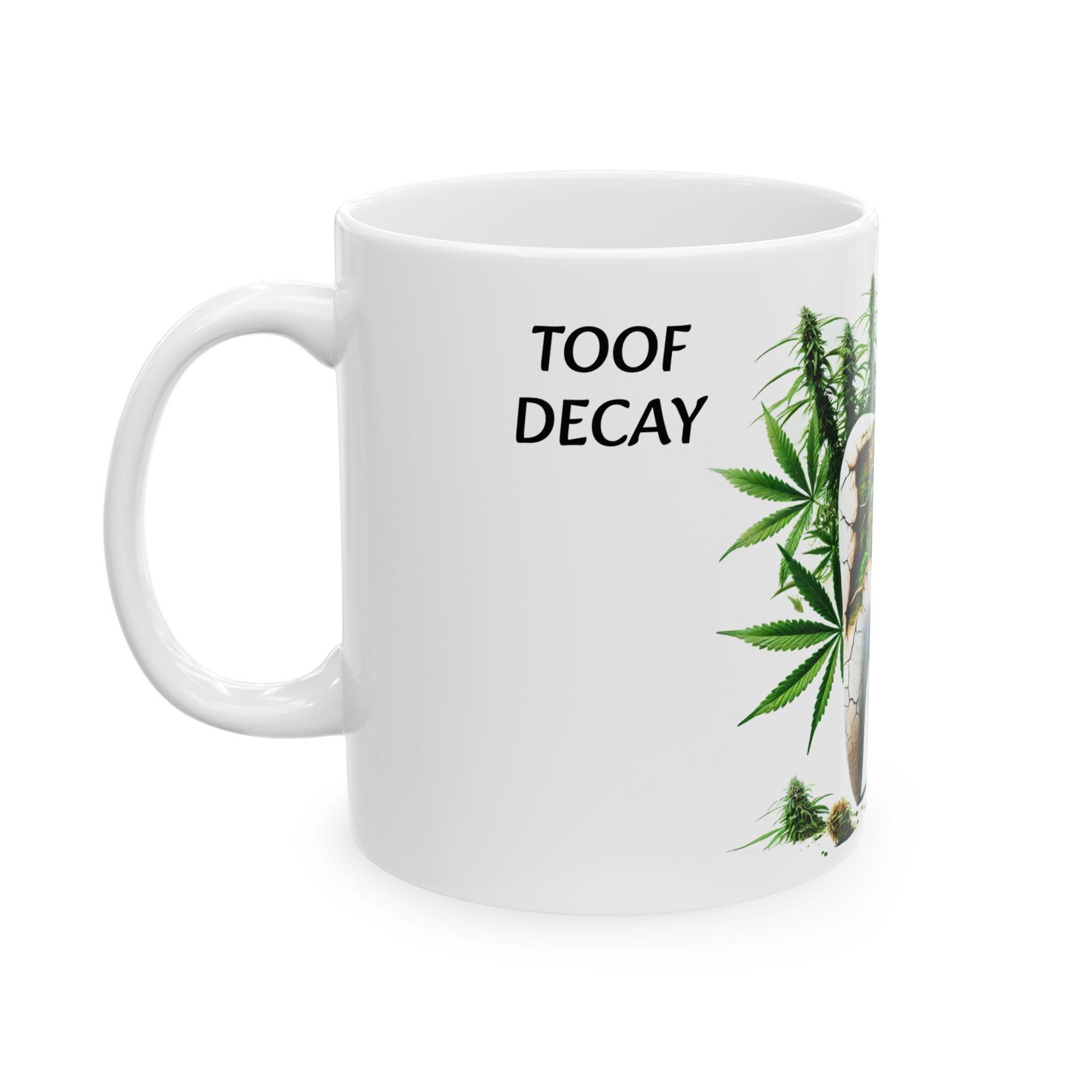 TOOF DECAY - (11oz) Weed Strain Themed Coffee Mugs - Perfect Gift for Stoners, Weed Mug for Cannabis Decor; AK47 420 Wake & Bake Mug