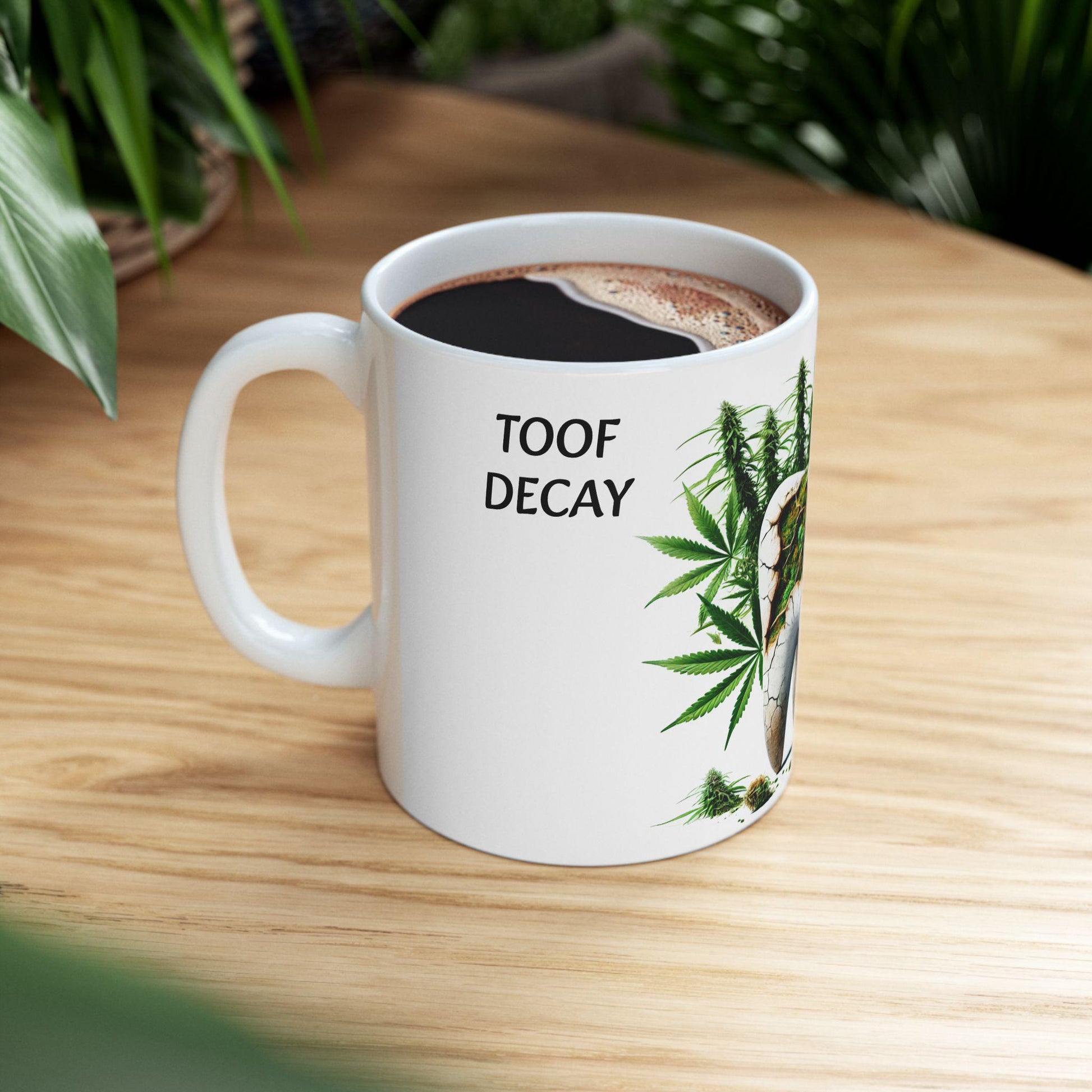 TOOF DECAY - (11oz) Weed Strain Themed Coffee Mugs - Perfect Gift for Stoners, Weed Mug for Cannabis Decor; AK47 420 Wake & Bake Mug