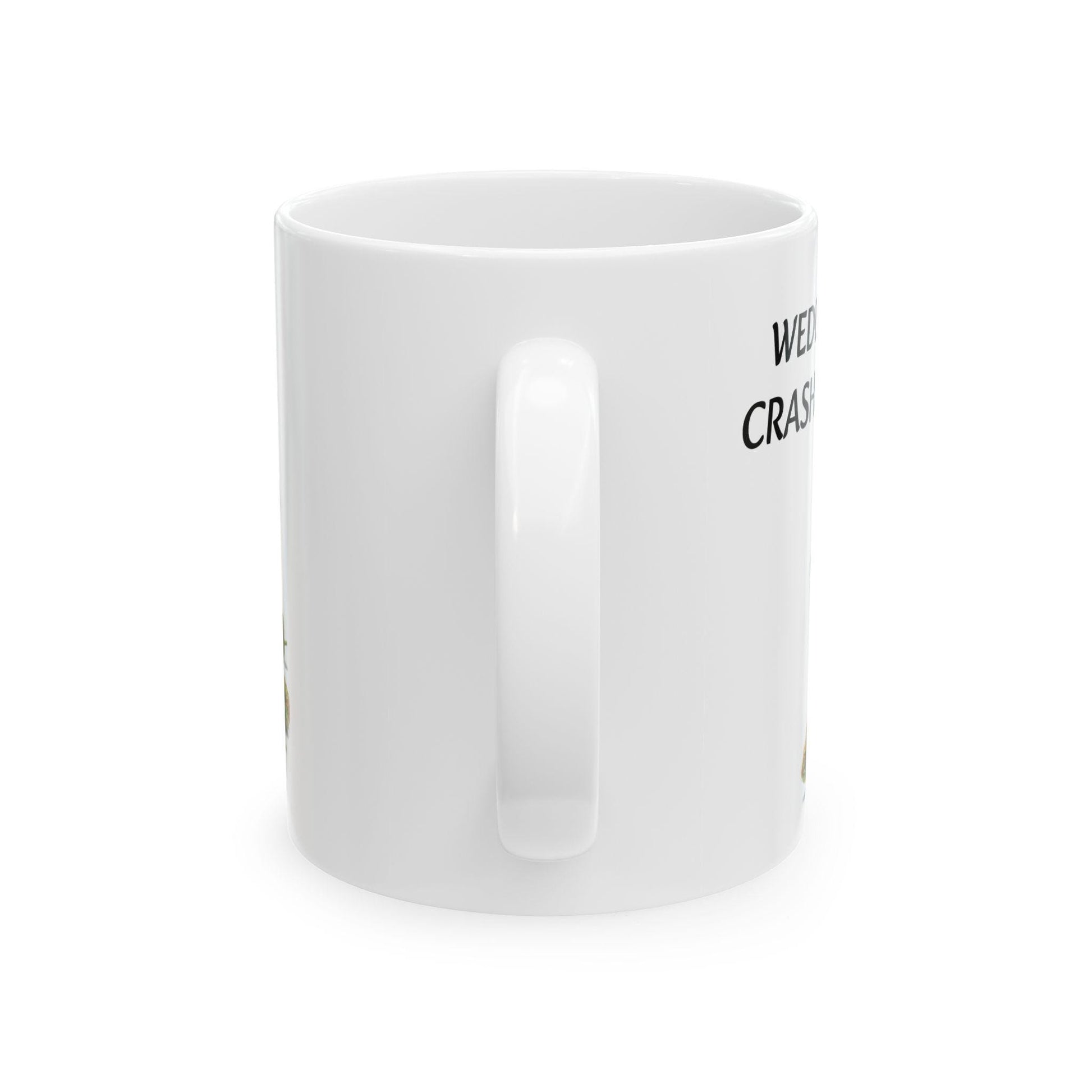 WEDDING CRASHER - (11oz) Weed Strain Themed Coffee Mugs - Perfect Gift for Stoners, Weed Mug for Cannabis Decor; 420 Wake & Bake Mug