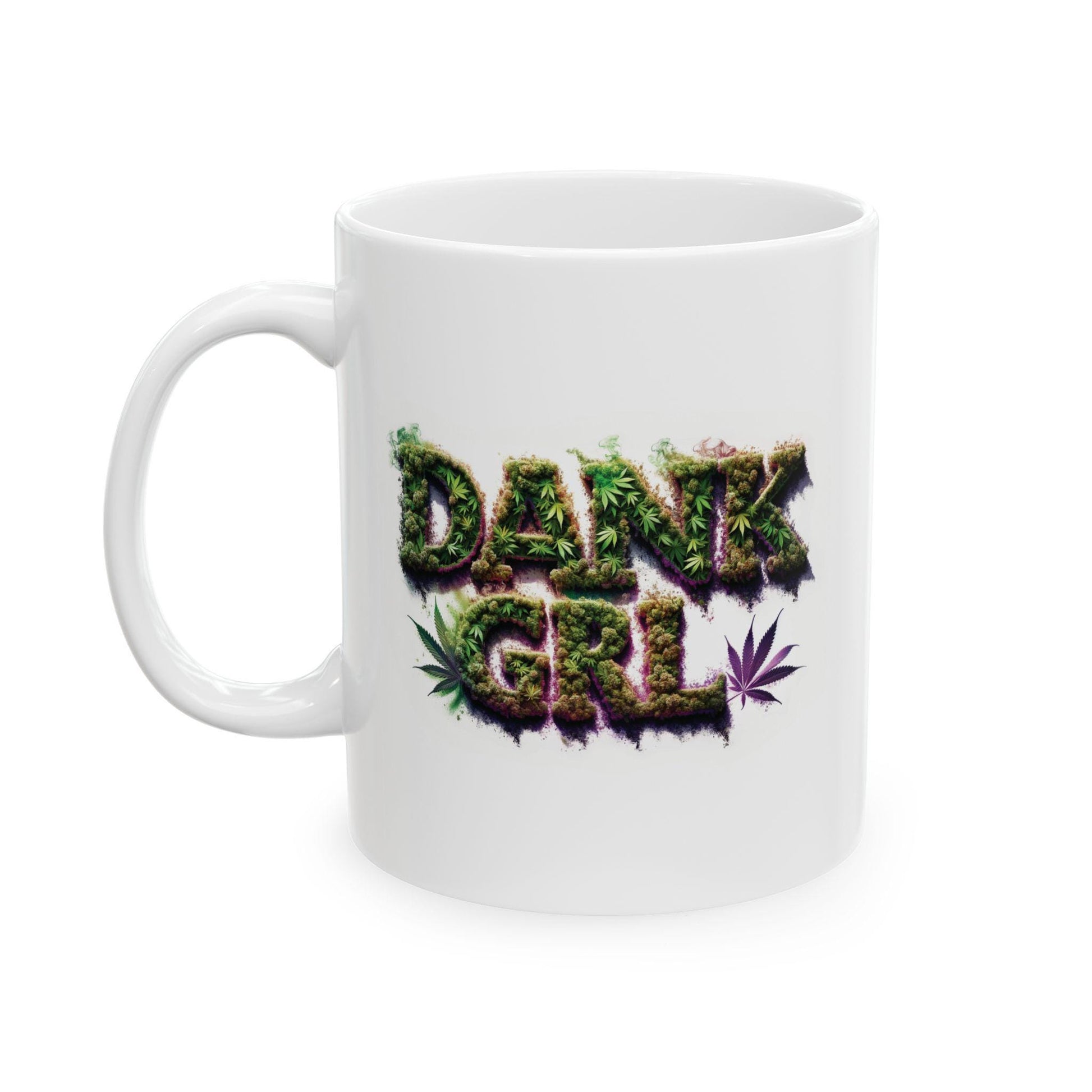 DANK GRL - Weed Themed Coffee Mugs for Stoner Girls