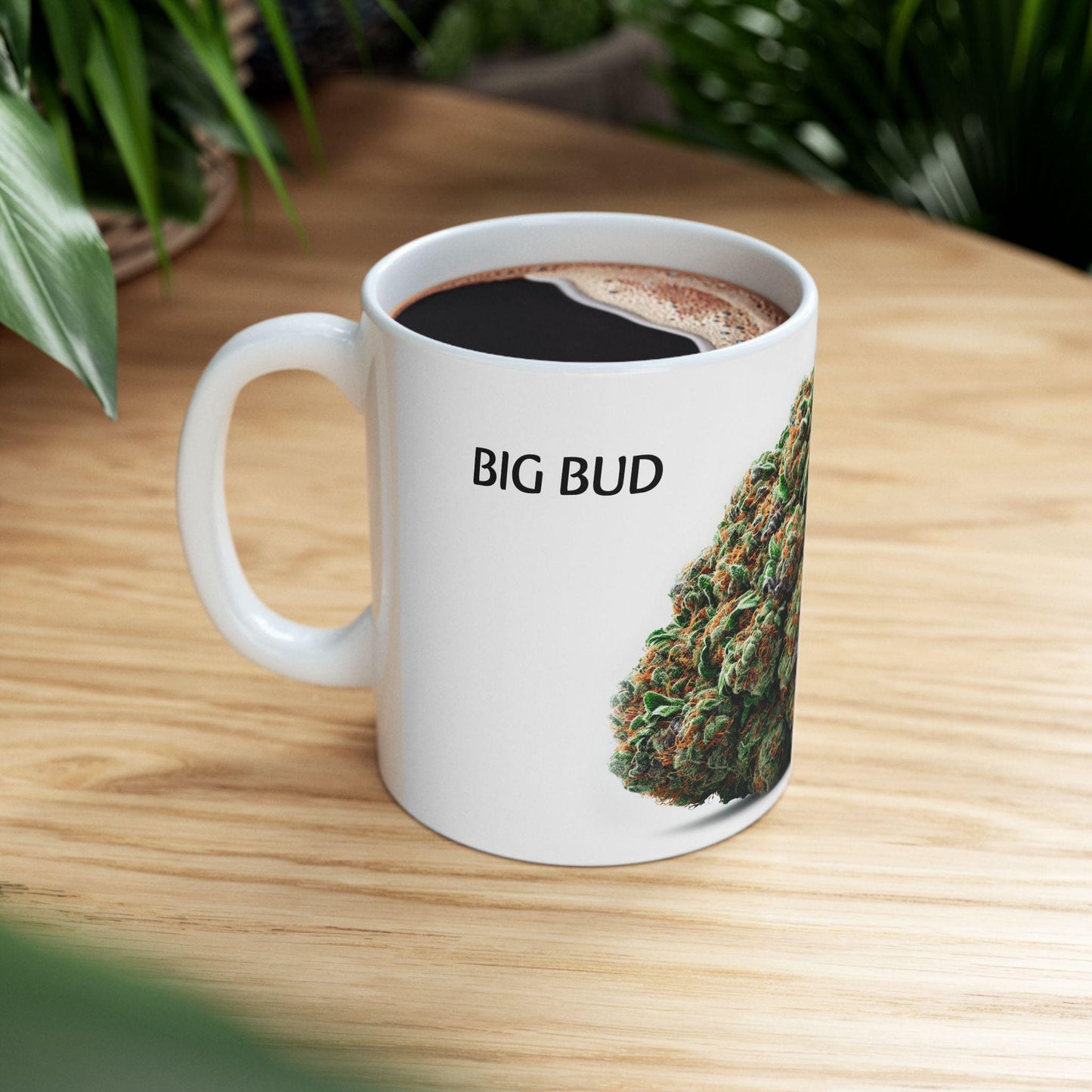 BIG BUD - (11oz) Weed Strain Coffee Mugs - Perfect Gift for Stoners, Weed Mug, Marijuana Gift; Wake and Bake Essentials; Cannabis Pot Decor