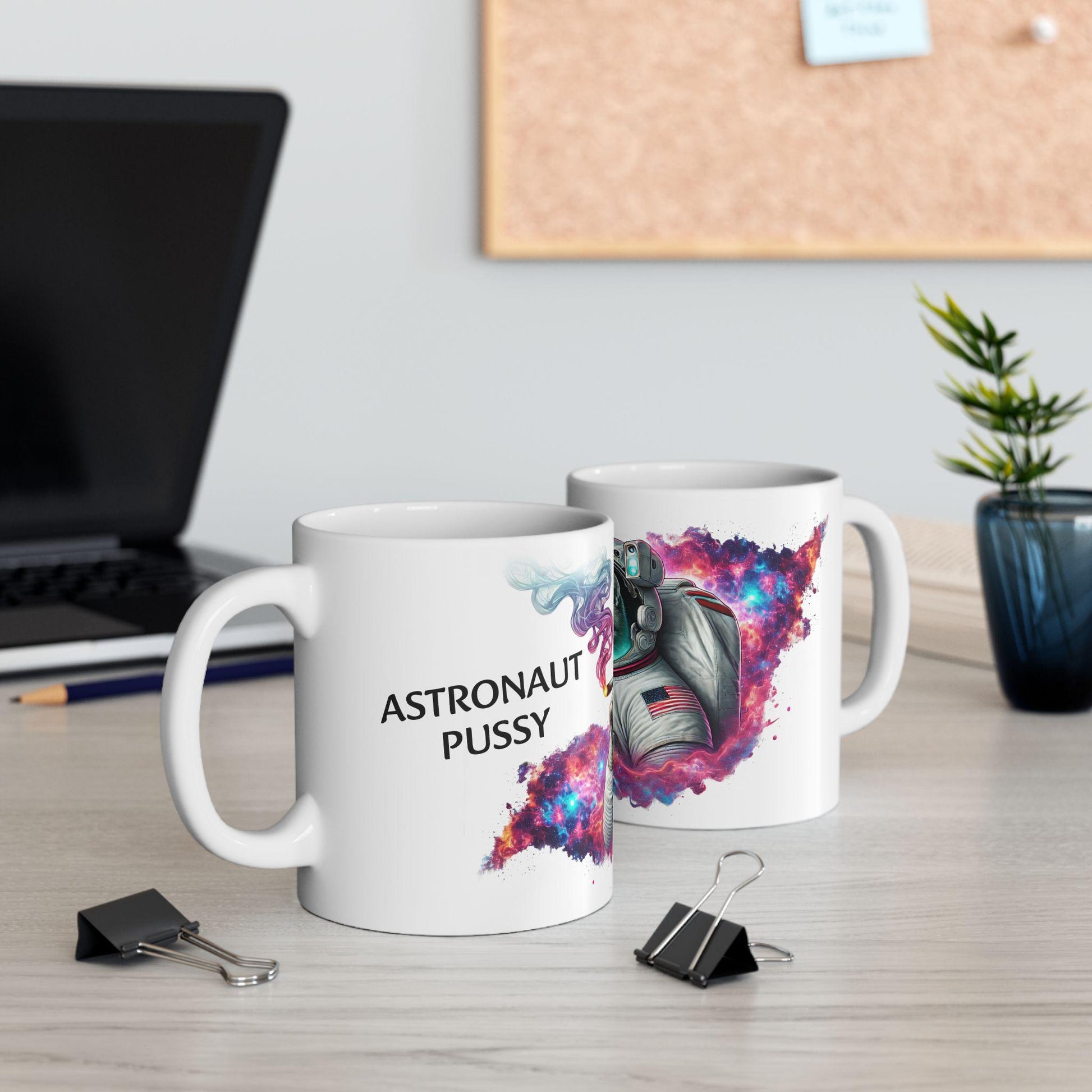 ASTRONAUT PUSSY - (11oz) Weed Strain Coffee Mugs - Stoner Gift, Weed Mug, Marijuana Gift; Wake and Bake Essentials; Cannabis Pot Decor